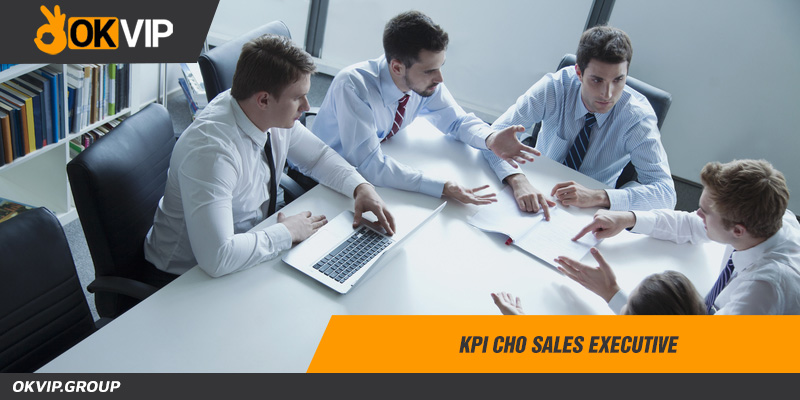 Kpi cho sales Executive