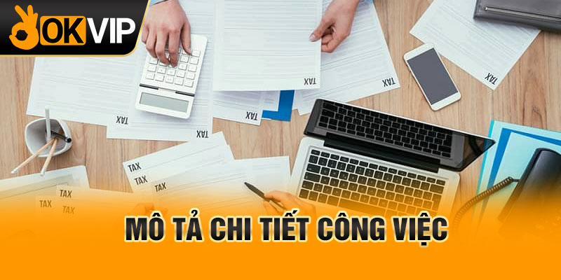 Mô tả chi tiết công việc