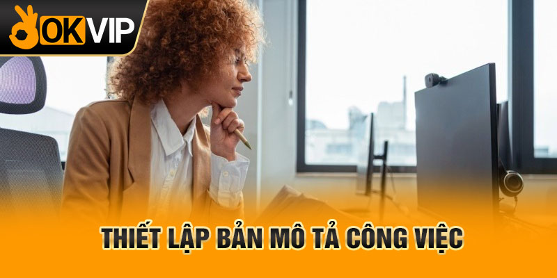 Thiết lập bản mô tả công việc
