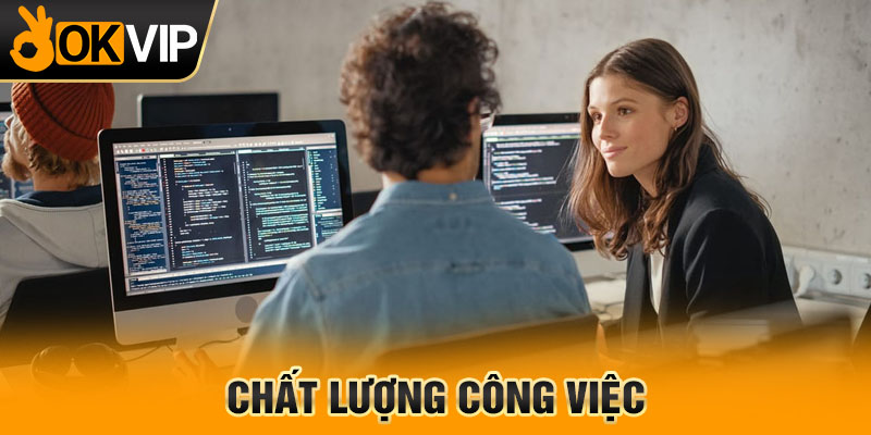 Chất lượng công việc