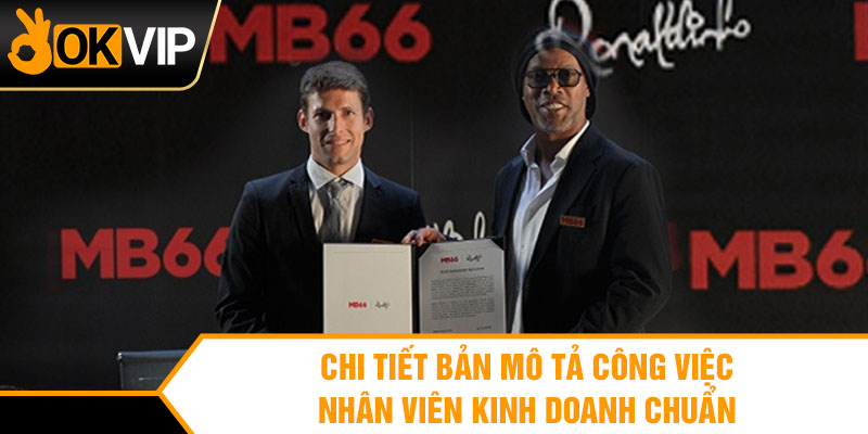 Chi Tiết Bản Mô Tả Công Việc Nhân Viên Kinh Doanh Chuẩn