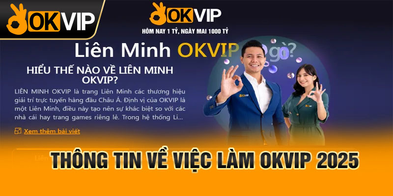 Thông tin về việc làm OKVIP 2025